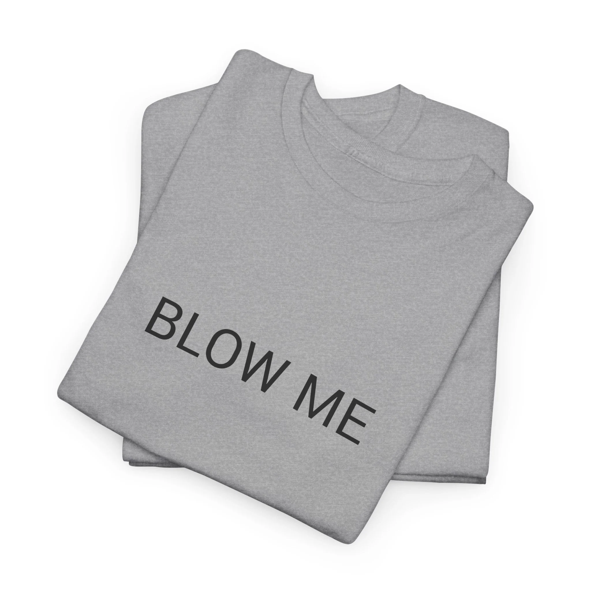 BLOW ME TEE BY CULTUREEDIT AVAILABLE IN 13 COLORS - Image 150