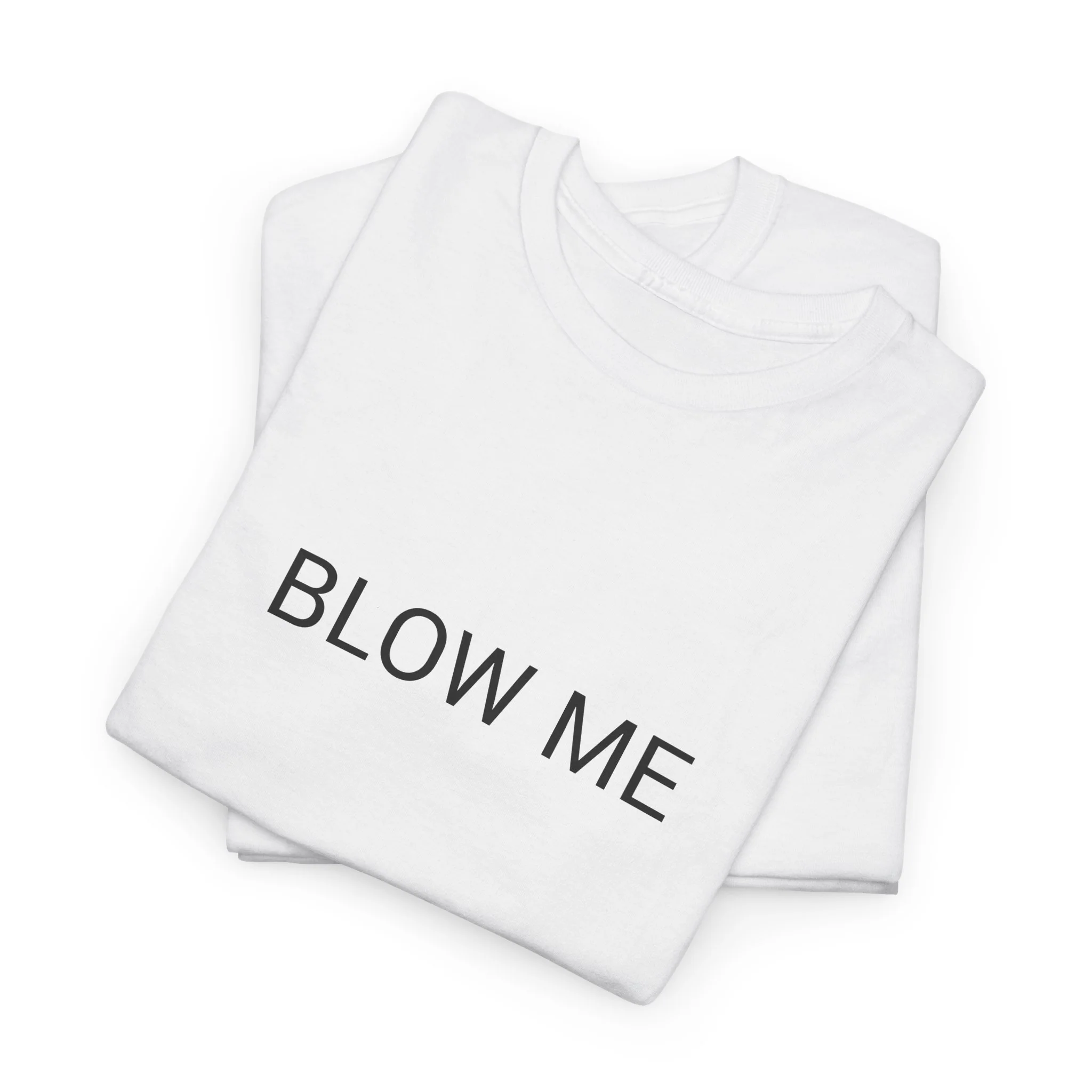 BLOW ME TEE BY CULTUREEDIT AVAILABLE IN 13 COLORS - Image 169