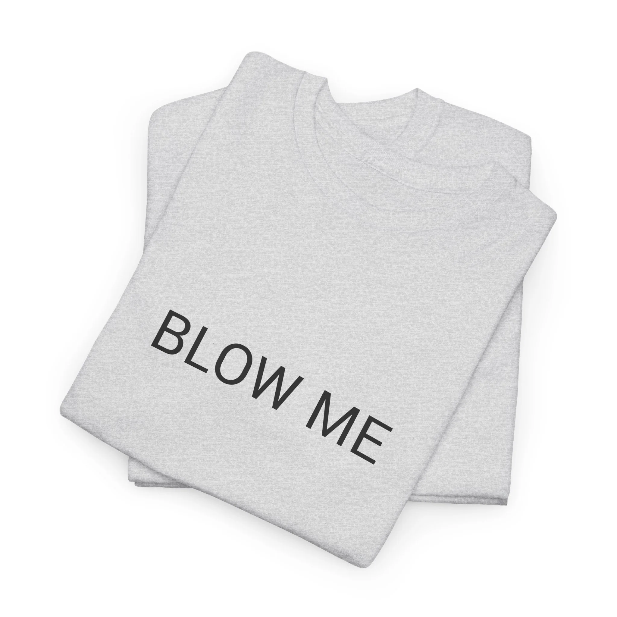 BLOW ME TEE BY CULTUREEDIT AVAILABLE IN 13 COLORS - Image 245