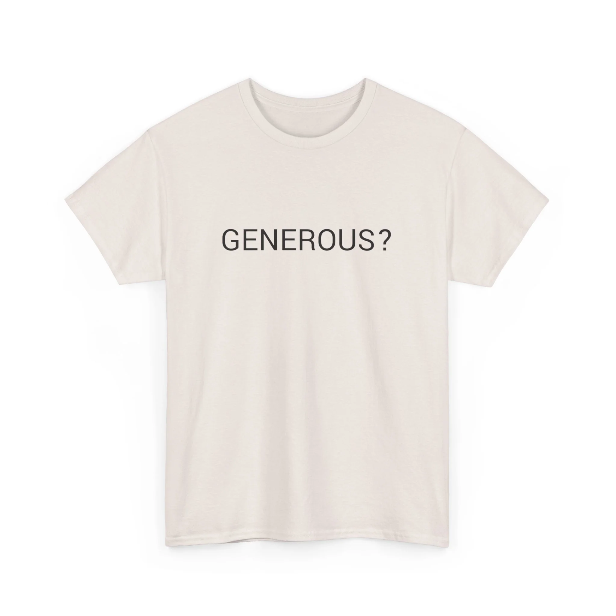 GENEROUS? TEE BY CULTUREEDIT AVAILABLE IN 13 COLORS - Image 215